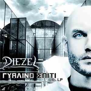 Diezel - Γυάλινο Σπίτι LP download mp3