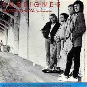 Foreigner - Reaction To Action download mp3