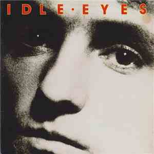 Idle Eyes - Idle Eyes download mp3