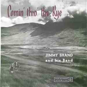 Jimmy Shand And His Band - Comin' Thro' The Rye mp3 download