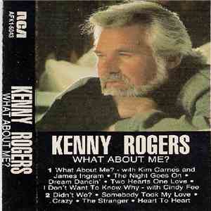 Kenny Rogers - What About Me? download mp3