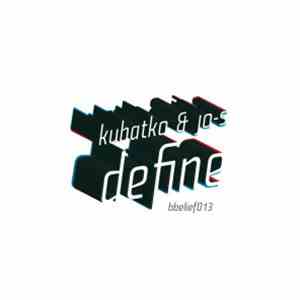 Kubatko & Jo-S - Define download mp3