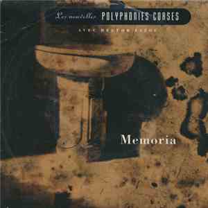 Les Nouvelles Polyphonies Corses Avec Hector Zazou - Memoria download mp3