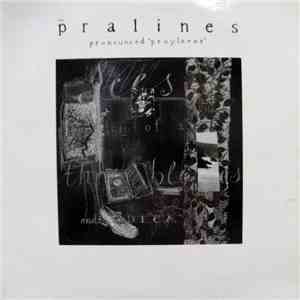 Pralines - Pronounced Prayleens download mp3