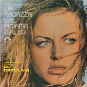 Riz Ortolani - La Ragazza Dal Pigiama Giallo (Colonna Sonora Originale Del Film) mp3 download