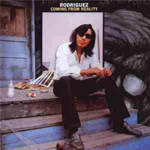Rodriguez - Coming From Reality download mp3