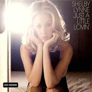 Shelby Lynne - Just A Little Lovin' download mp3