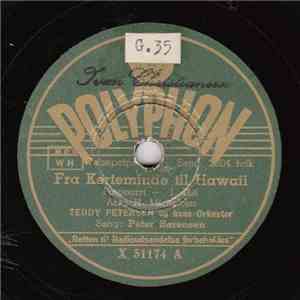 Teddy Petersen Og Hans Orkester - Fra Kerteminde Til Hawaii download mp3