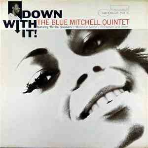 The Blue Mitchell Quintet - Down With It download mp3