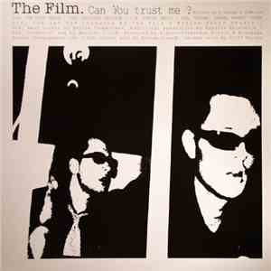 The Film - Can You Trust Me? mp3 download