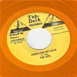 The Jets / Lee Venora  - Fresh Out Of Love / Only A Dream download mp3