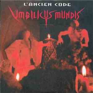 Umbilicus Mundis - L'ancien Code download mp3
