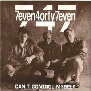 7even 4orty 7even - Can't Control Myself download mp3