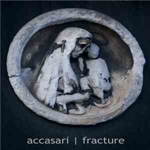 Accasari - Fracture download mp3