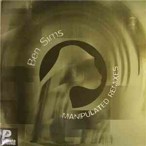 Ben Sims - Manipulated Remixes download mp3