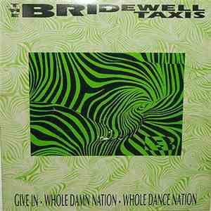 Bridewell Taxis - Give In download mp3