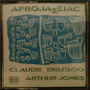 Claude Delcloo, Arthur Jones - Afrojazziac download mp3