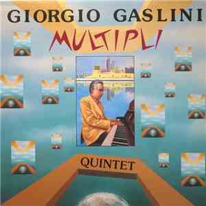 Giorgio Gaslini Quintet - Multipli download mp3
