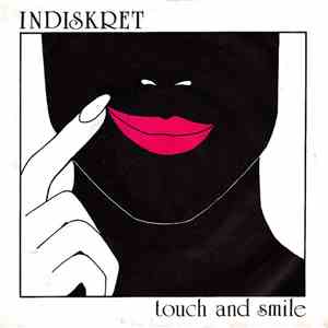 Indiskret - Touch And Smile download mp3