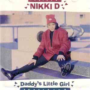 Nikki D - Daddy's Little Girl download mp3