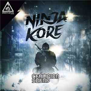 Ninja Kore - Champion Sound download mp3