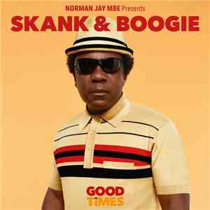Norman Jay MBE - Skank & Boogie (Good Times) download mp3
