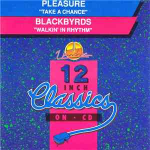Pleasure  / The Blackbyrds - Take A Chance / Walkin In Rhythm download mp3