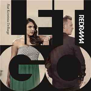 Redrama Feat Kristinia DeBarge - Let Go download mp3