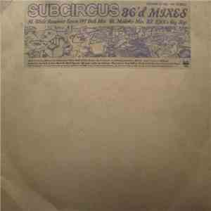 Subcircus - 86'd Mixes download mp3