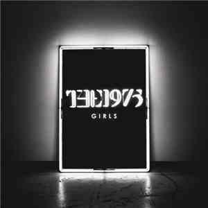 The 1975 - Girls download mp3
