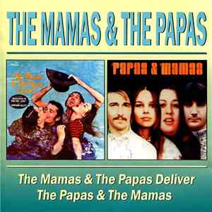 The Mamas & The Papas - The Mamas & The Papas Deliver / The Papas & The Mamas download mp3