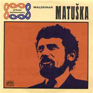 Waldemar Matuška - Barbarella / Má Láska Je Za Velkou Louží download mp3