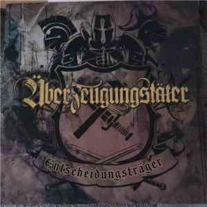 Überzeugungstäter - Entscheidungsträger download mp3
