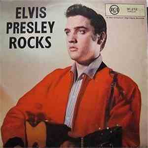 Elvis Presley - Elvis Presley Rocks download mp3