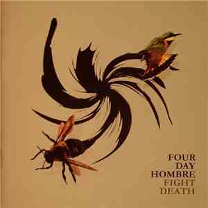 Four Day Hombre - Fight Death download mp3
