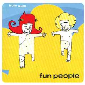 Fun People - Kum Kum download mp3