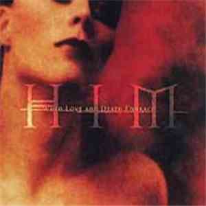HIM  - When Love And Death Embrace download mp3