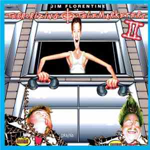 Jim Florentine - Terrorizing Telemarketers Vol. 2 download mp3