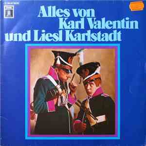 Karl Valentin Und Liesl Karlstadt - Alles Von Karl Valentin Und Liesl Karlstadt mp3 download