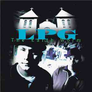 LPG  - The Earth Worm download mp3