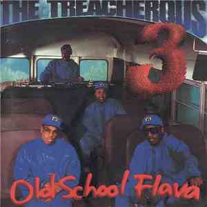The Treacherous Three - Old School Flava download mp3