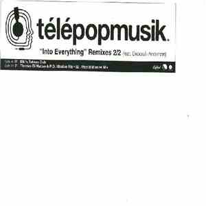 Télépopmusik - Into Everything Remixes 2/2 download mp3
