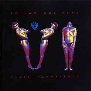 Various - Follow Our Trax Volume Six: Fluid Formations download mp3