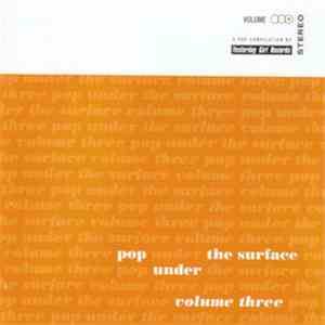 Various - Pop Under The Surface Volume Three download mp3