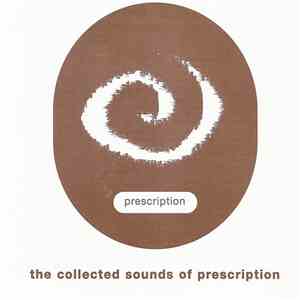 Various - The Collected Sounds Of Prescription download mp3