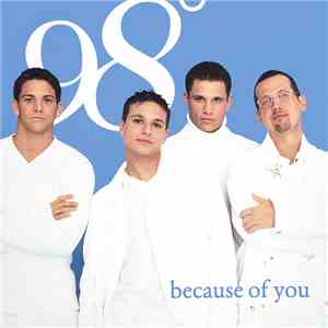 98° - Because Of You download mp3