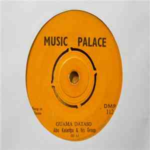 Abu Kalangu & His Group - Guama Dataso / Gurubi Naagudu download mp3