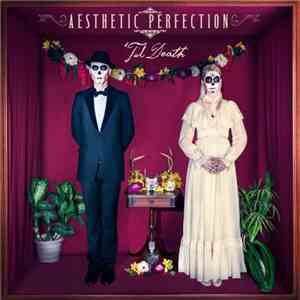 Aesthetic Perfection - 'Til Death download mp3