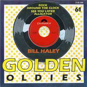 Bill Haley And His Comets - Rock Around The Clock / See You Later Alligator download mp3