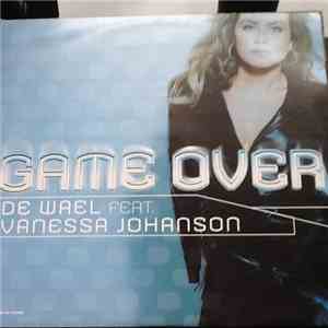 De Wael Feat. Vanessa Johanson - Game Over download mp3